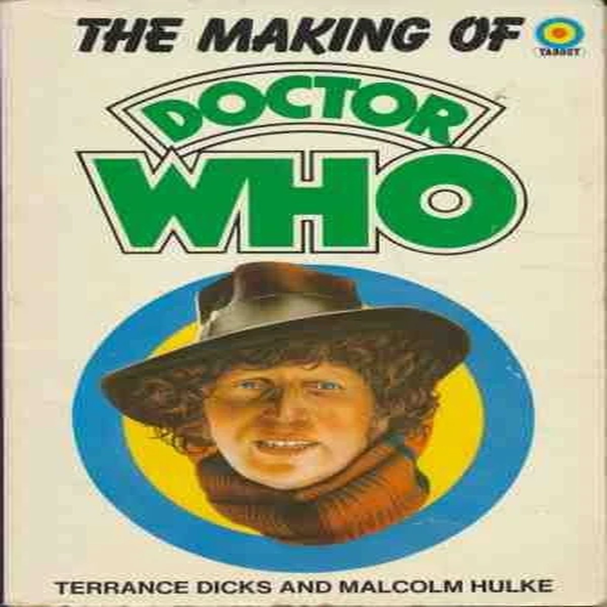 Doctor Who: THE MAKING OF DOCTOR WHO - Original TARGET Paperback Book