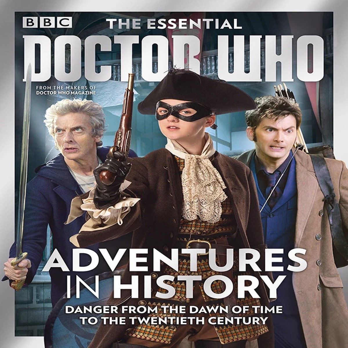 The Essential Doctor Who Magazine: Issue #8 – ADVENTURES IN HISTORY