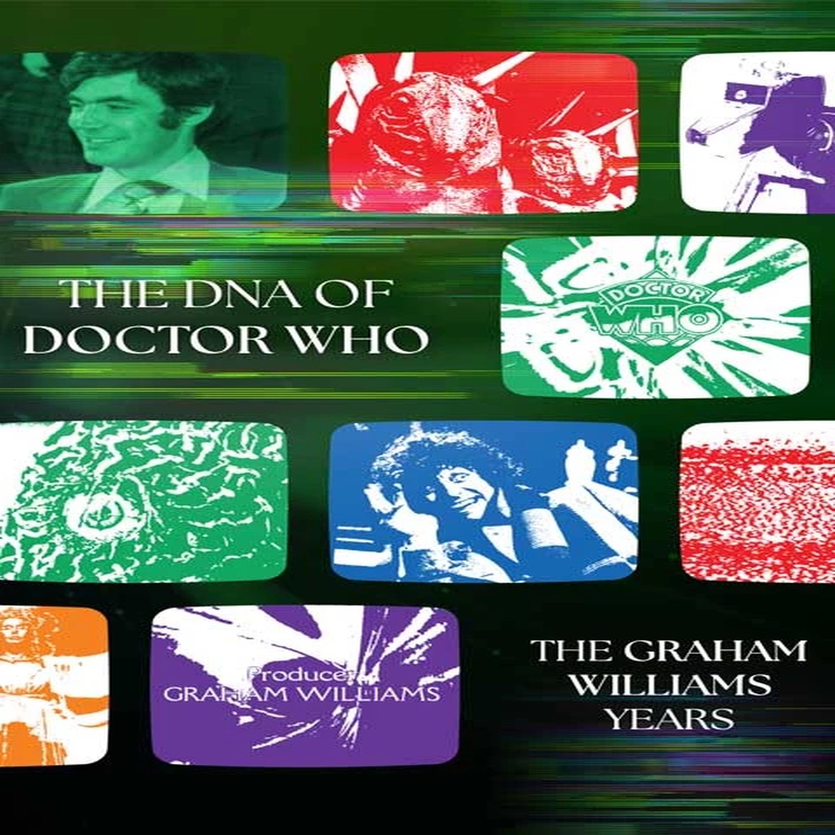 The DNA of Doctor Who - The Graham Williams Years - A UK Imported Paperback Book