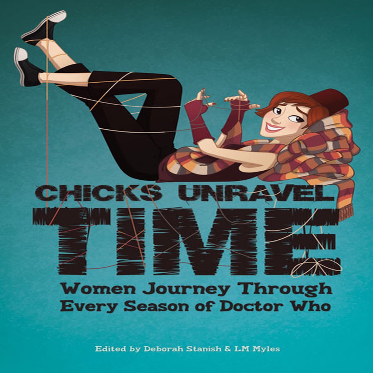 Chicks Unravel Time: Women Journey Through Every Season of Doctor Who - Paperback Book
