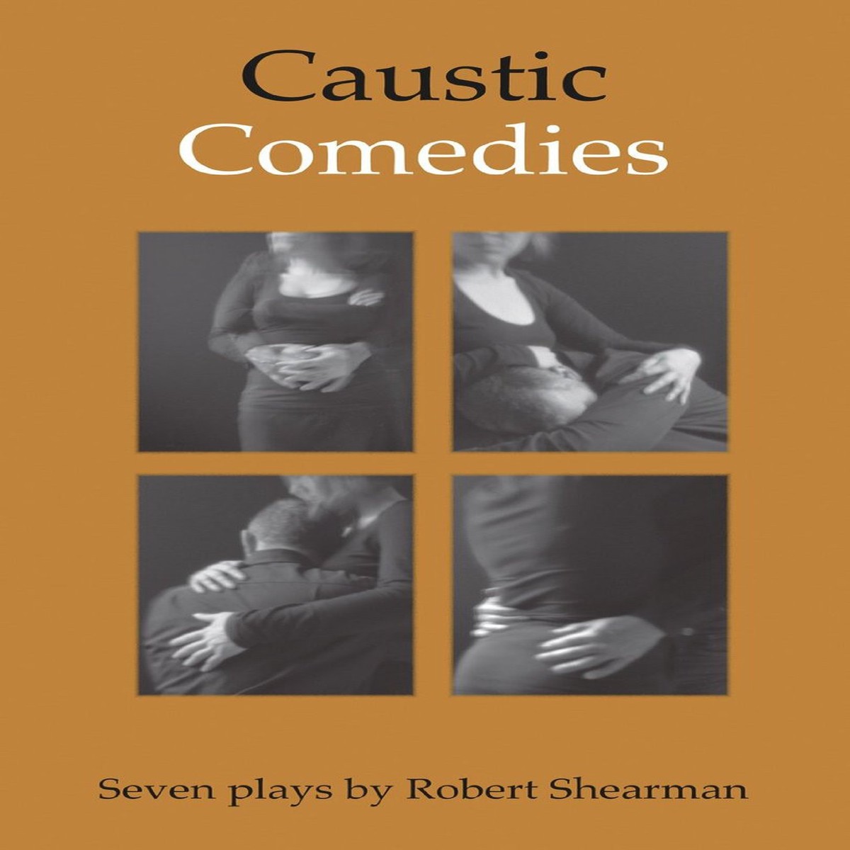 CAUSTIC COMEDIES - A Big Finish Hardcover book by Robert Shearman