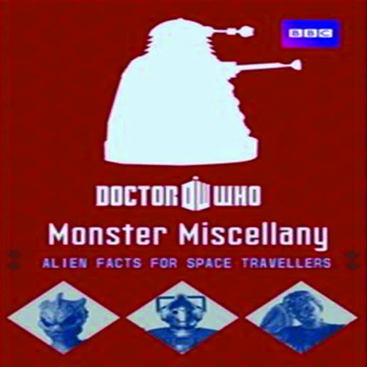 Doctor Who: MONSTER MISCELLANY - Alien Facts for Space Travellers - A BBC Hardcover Book