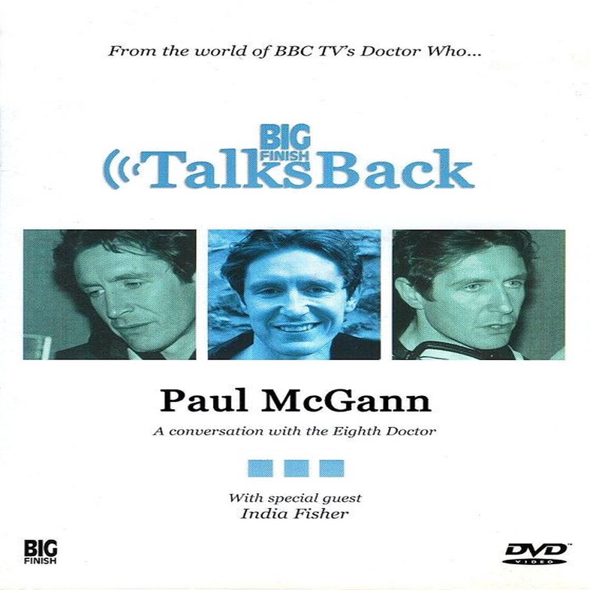 Big Finish Talks Back: PAUL McGANN - A Conversation with The Eighth Doctor on DVD