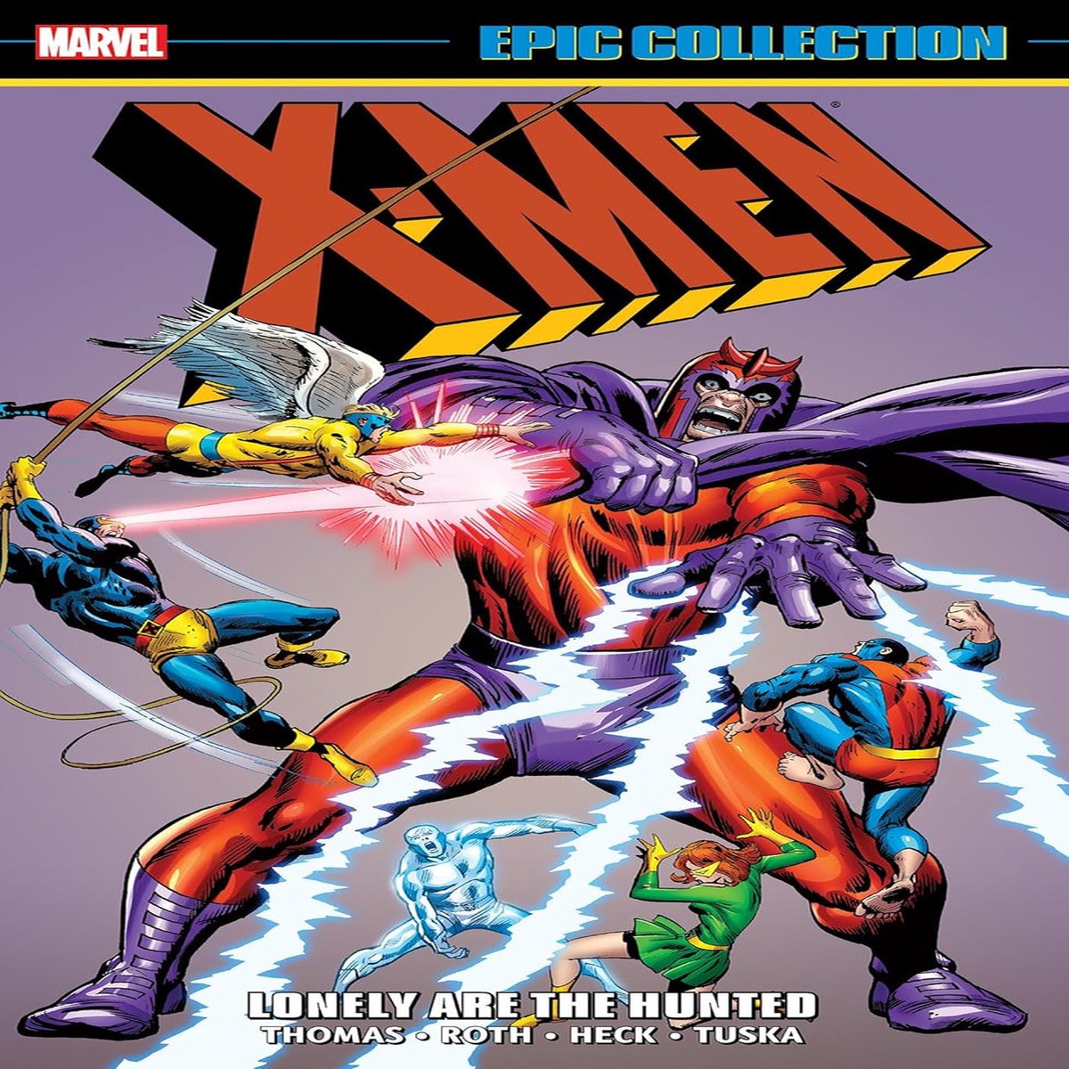 X-MEN EPIC COLLECTION LONELY ARE THE HUNTED (NEW PRINTING)