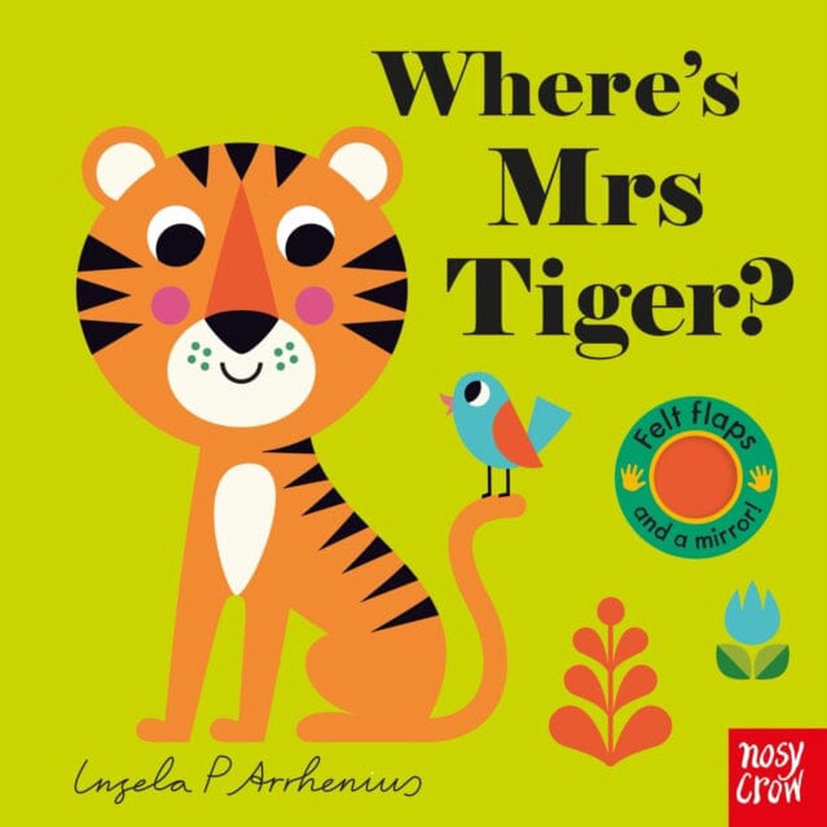 Where’s Mrs Tiger? by Ingela P Arrhenius