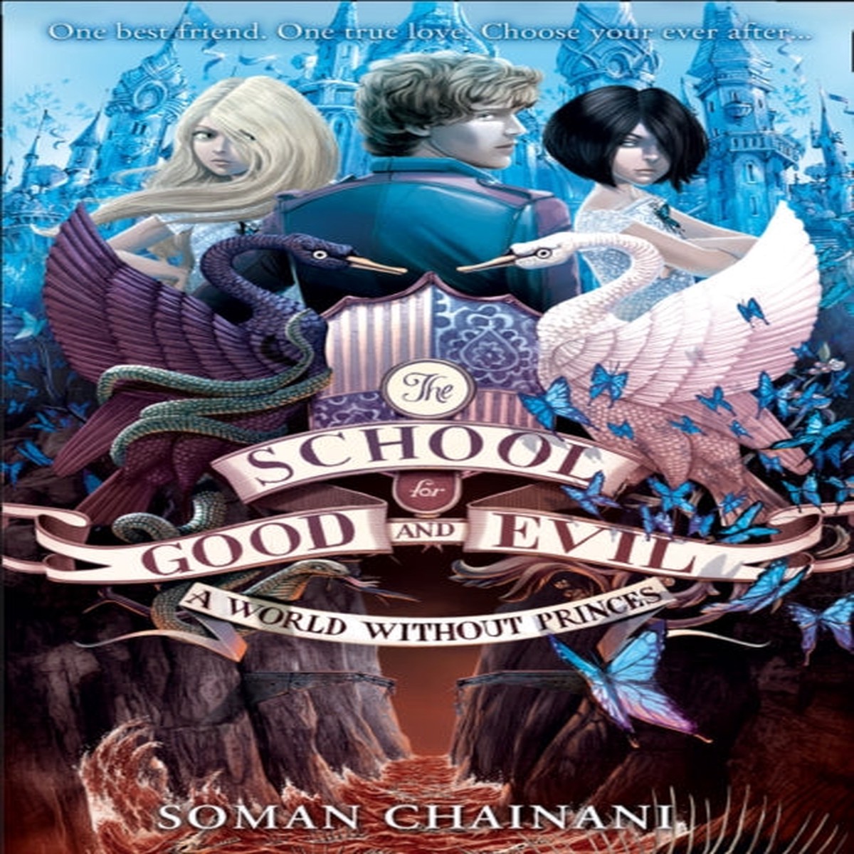 A World Without Princes by Soman Chainani