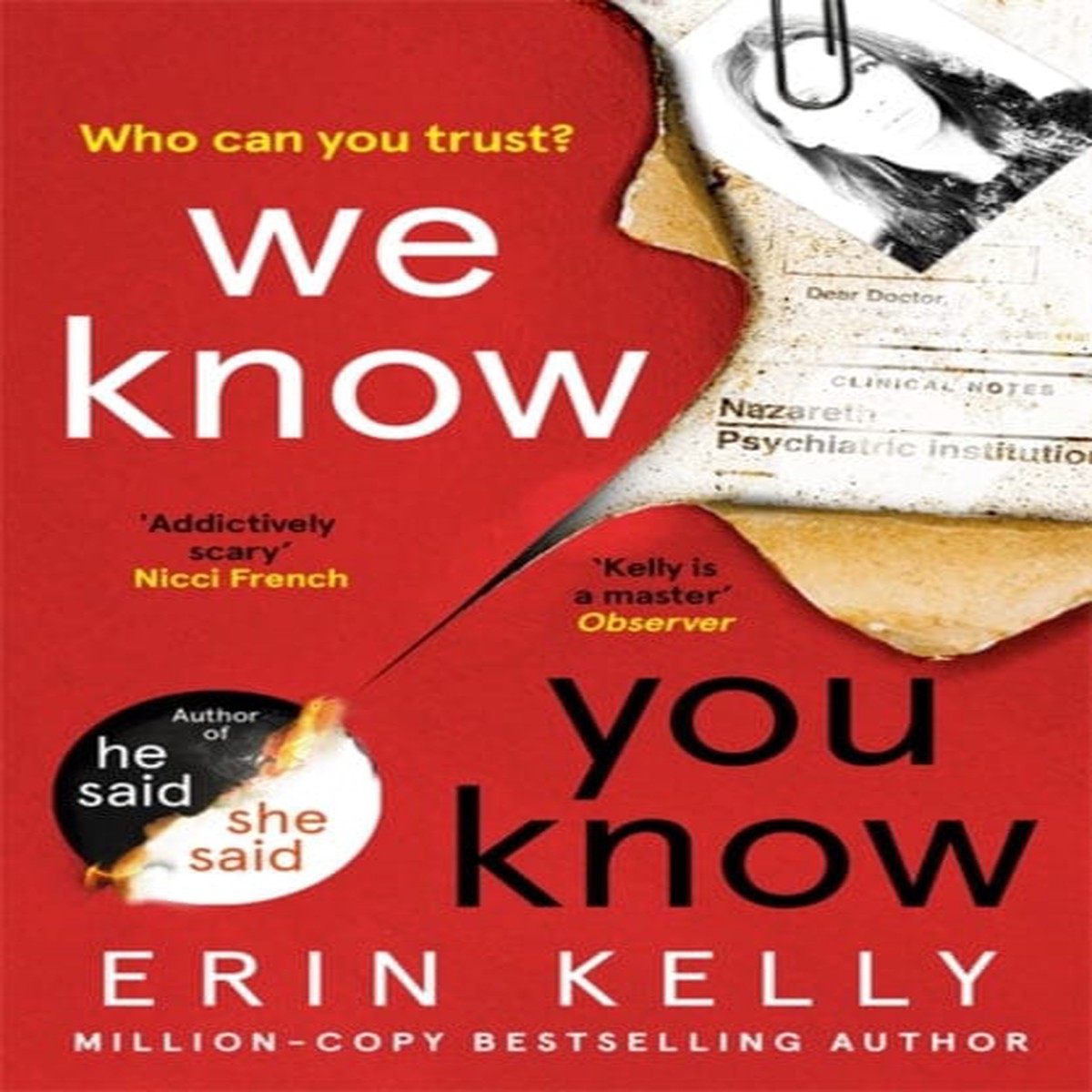 We Know You Know by Erin Kelly