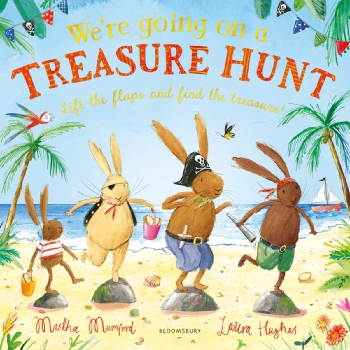 We’re Going on a Treasure Hunt: A Lift-the-Flap Adventure by Martha Mumford