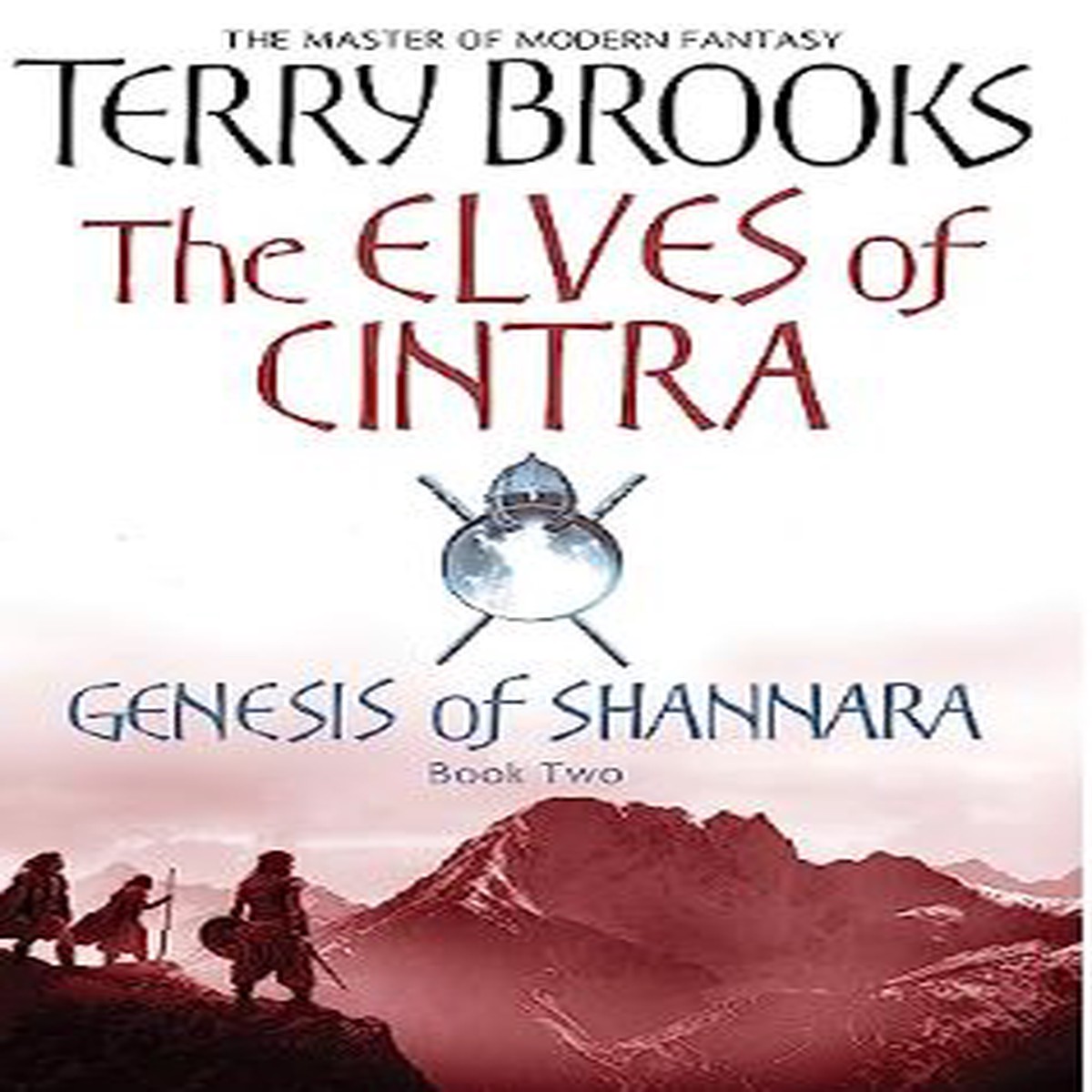The Elves of Cintra Genesis of Shannara, book 2 by Terry Brooks – T 30