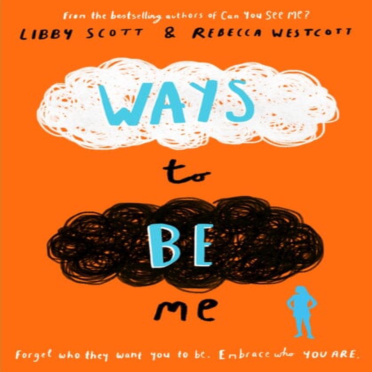 Ways to Be Me by Libby Scott